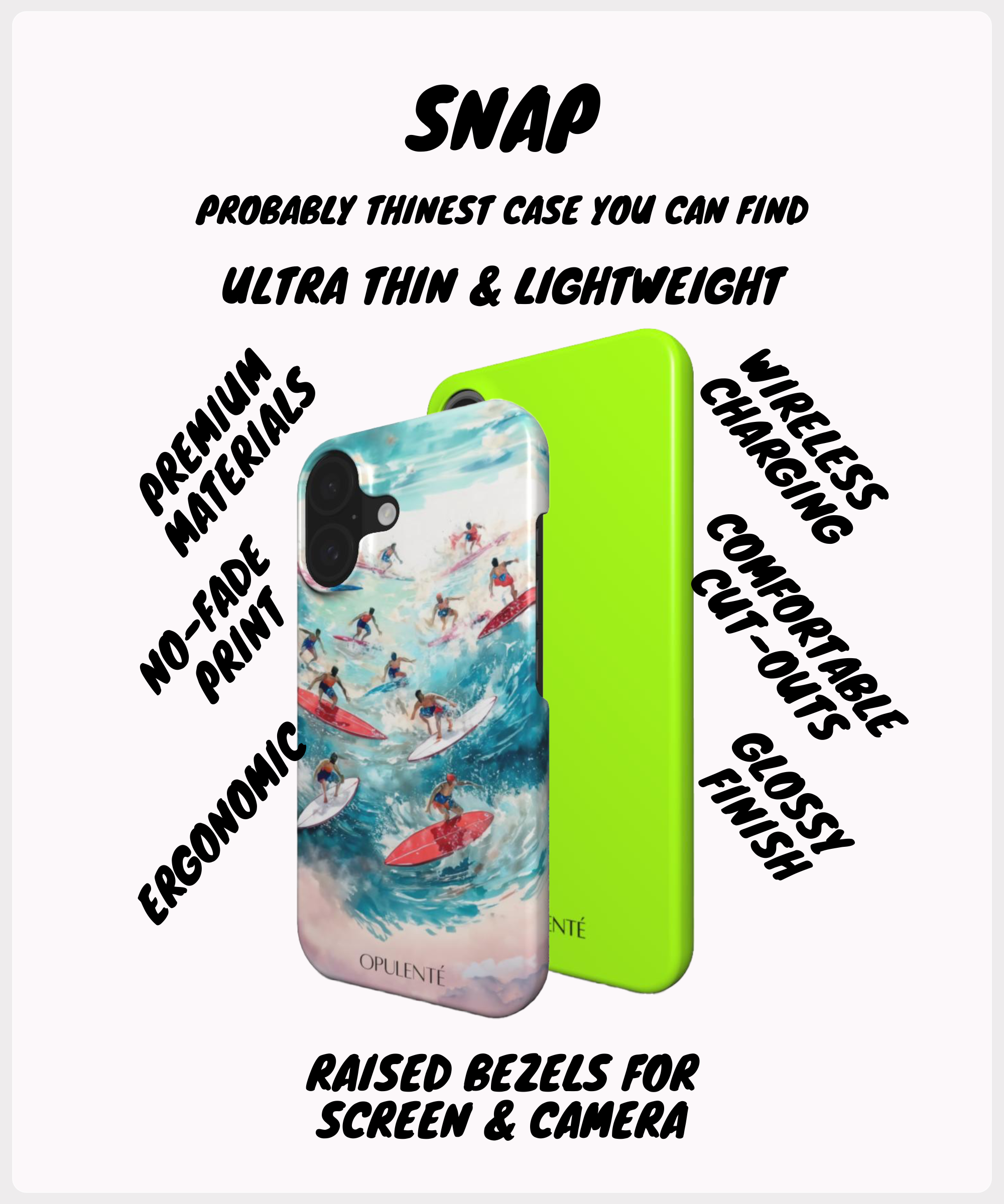 iPhone & Samsung Snap cases