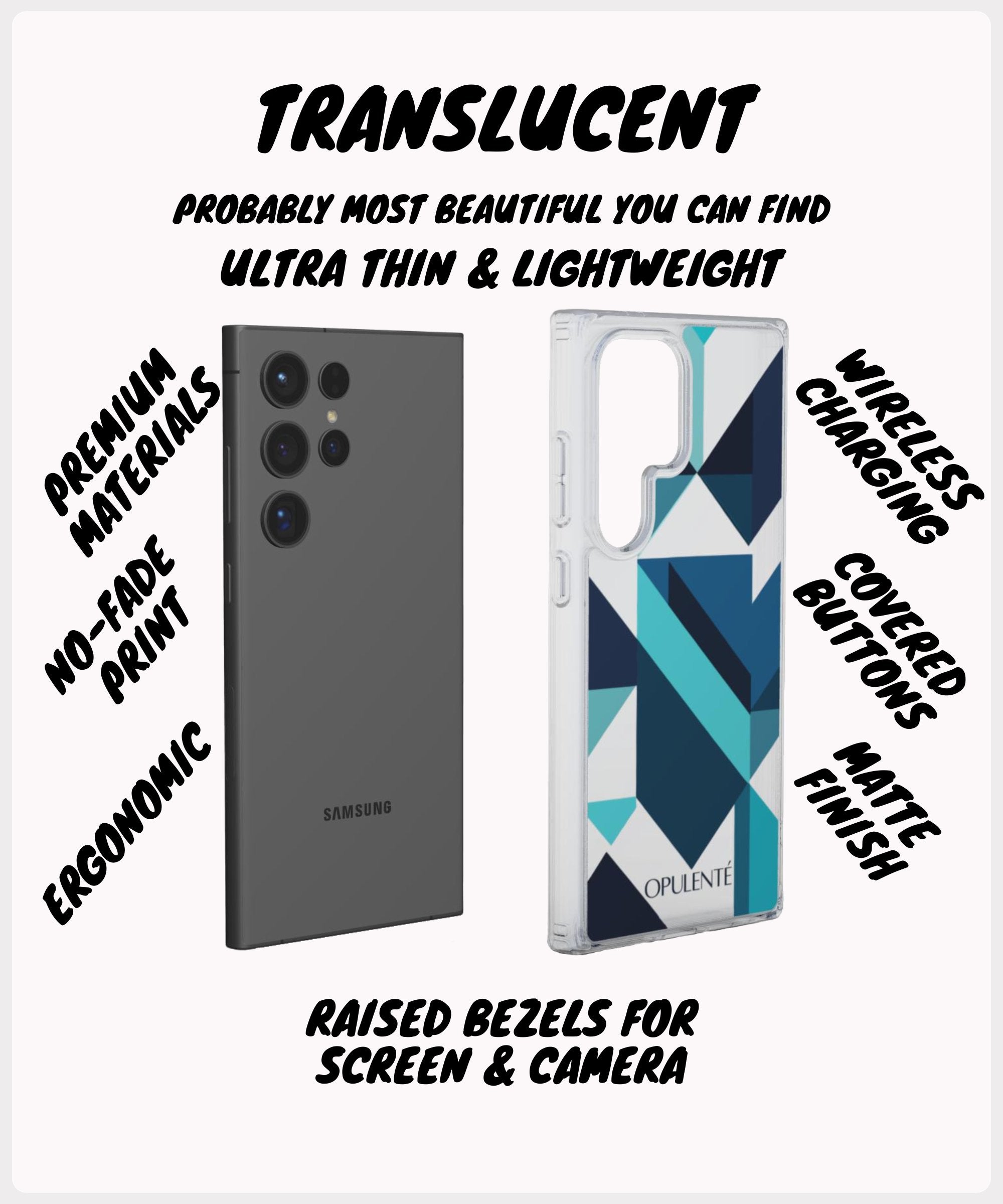Samsung Translucent - Opulenté